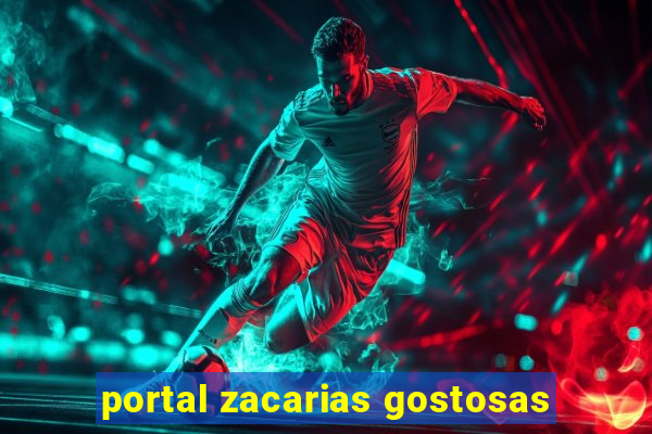 portal zacarias gostosas